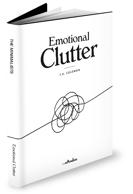 EMOTIONAL CLUTTER